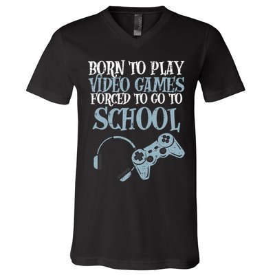 Gamer Born Play Video Game Fun Gaming V-Neck T-Shirt