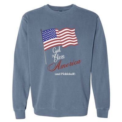 God Bless Pickleball Fun Pickleball Pickleball Flag Garment-Dyed Sweatshirt