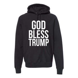 God Bless President Donald Trump Gift Premium Hoodie