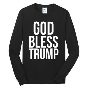 God Bless President Donald Trump Gift Tall Long Sleeve T-Shirt