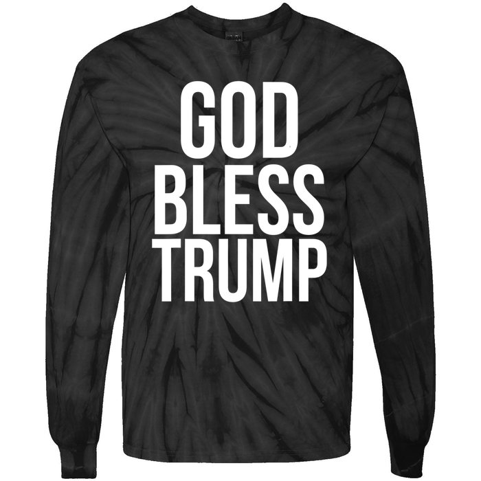 God Bless President Donald Trump Gift Tie-Dye Long Sleeve Shirt