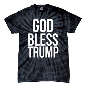 God Bless President Donald Trump Gift Tie-Dye T-Shirt