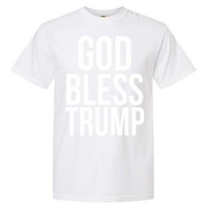 God Bless President Donald Trump Gift Garment-Dyed Heavyweight T-Shirt