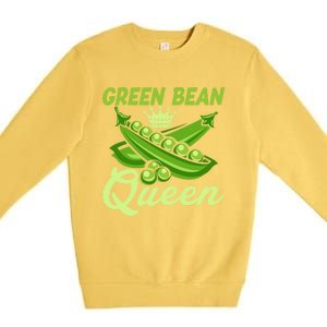 Green Bean Queen Funny Veganism Veggie Gift Premium Crewneck Sweatshirt