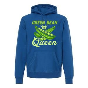 Green Bean Queen Funny Veganism Veggie Gift Premium Hoodie