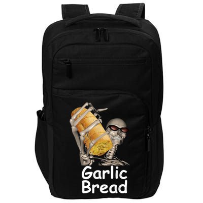 Garlic Bread Skeleton Funny Tees Impact Tech Backpack