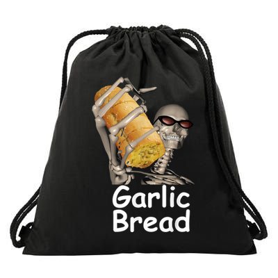 Garlic Bread Skeleton Funny Tees Drawstring Bag