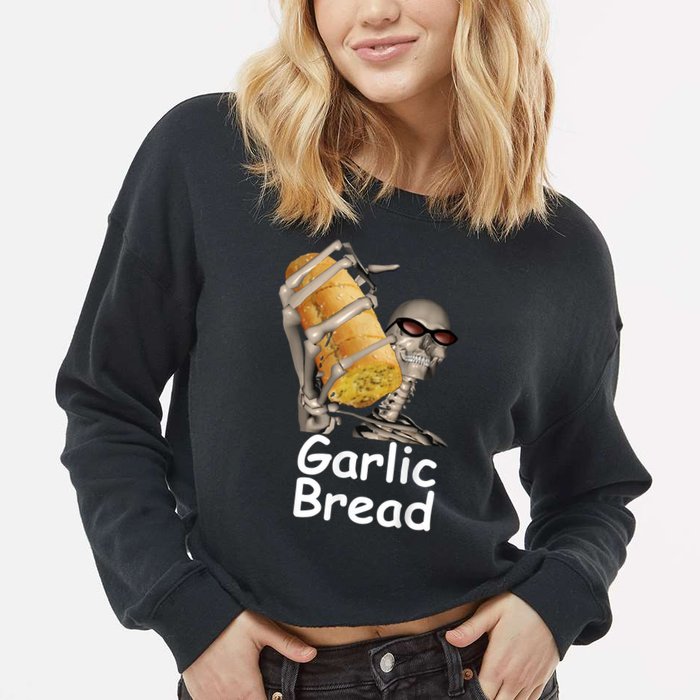 Garlic Bread Skeleton Funny Tees Cropped Pullover Crew