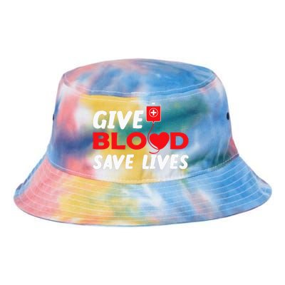 Give Blood Save Lives Donate Blood Donate Life Tie Dye Newport Bucket Hat