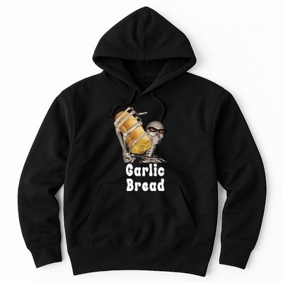 Garlic Bread Skeleton Funny Skeleton Meme Hoodie