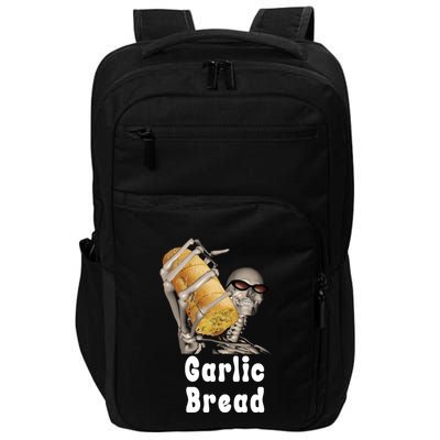 Garlic Bread Skeleton Funny Skeleton Meme Impact Tech Backpack