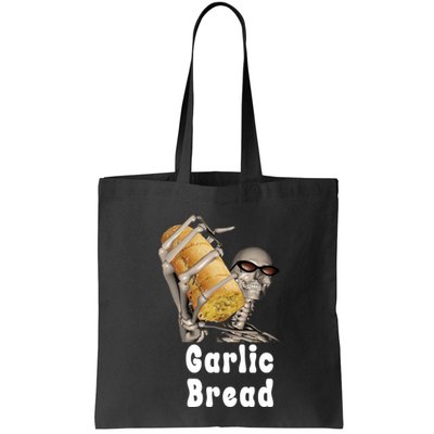 Garlic Bread Skeleton Funny Skeleton Meme Bag