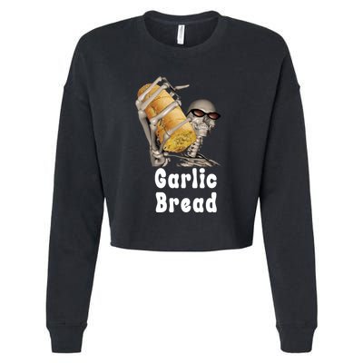 Garlic Bread Skeleton Funny Skeleton Meme Cropped Pullover Crew