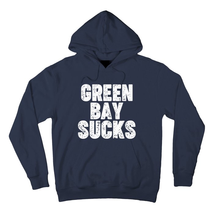 Green Bay Sucks Hoodie