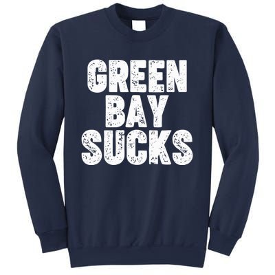 Green Bay Sucks Sweatshirt