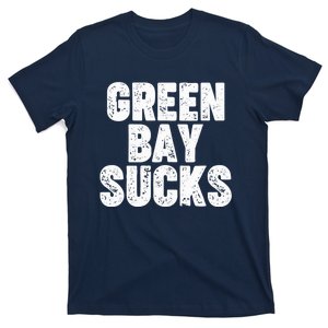 Green Bay Sucks T-Shirt