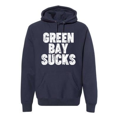 Green Bay Sucks Premium Hoodie