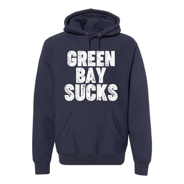 Green Bay Sucks Premium Hoodie