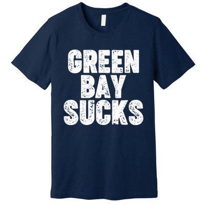 Green Bay Sucks Premium T-Shirt