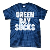 Green Bay Sucks Tie-Dye T-Shirt