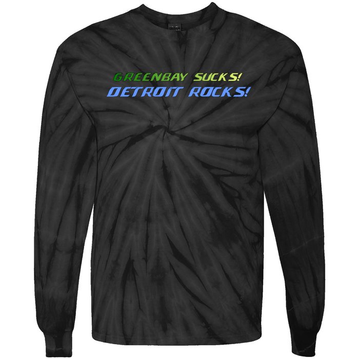 Green Bay Sucks Detroit Rocks Tie-Dye Long Sleeve Shirt