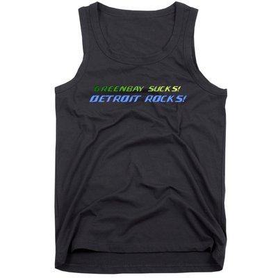 Green Bay Sucks Detroit Rocks Tank Top