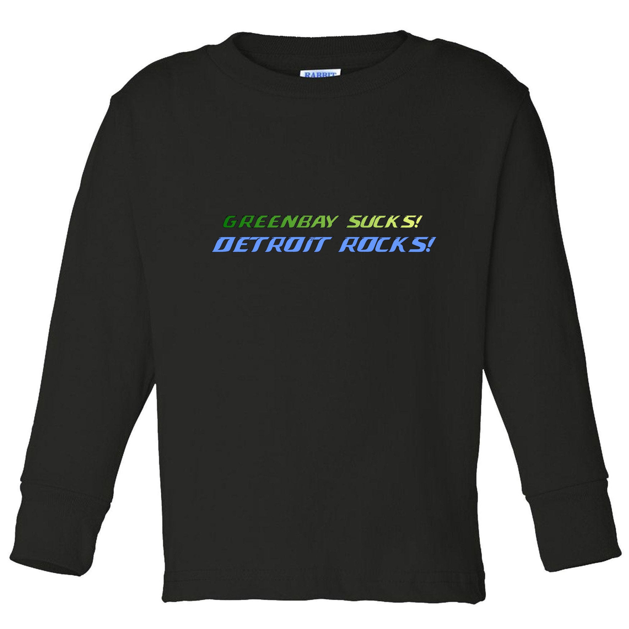 Green Bay Sucks Detroit Rocks Toddler Long Sleeve Shirt