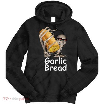 Garlic Bread Skeleton Tie Dye Hoodie