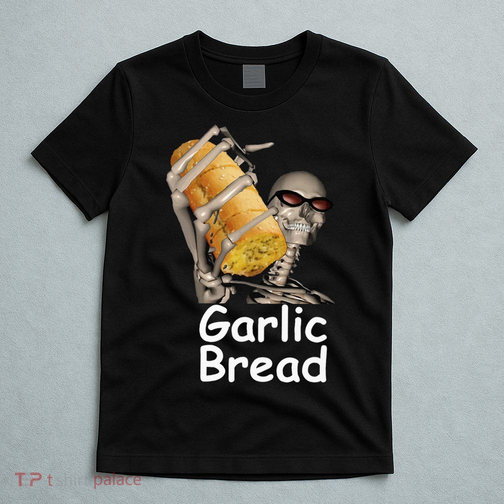 Garlic Bread Skeleton T-Shirt