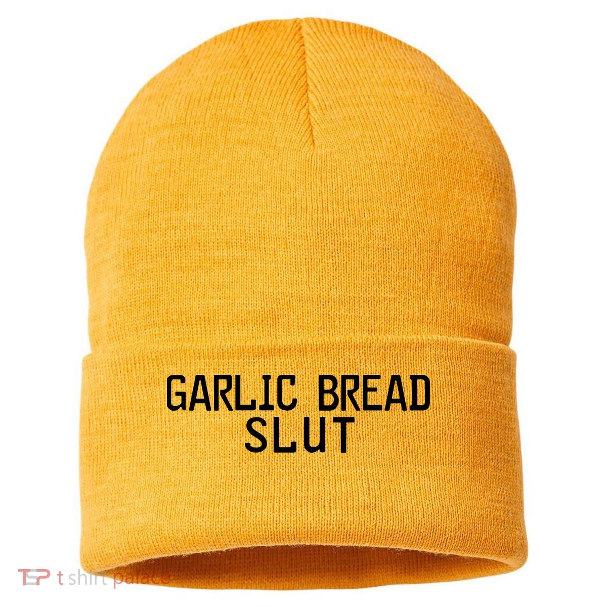 Garlic Bread Slut Sustainable Knit Beanie