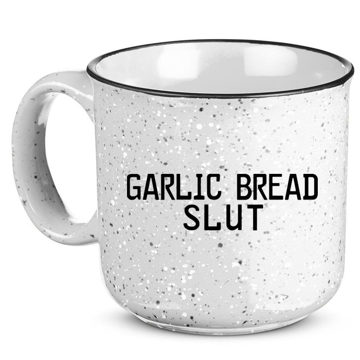 Garlic Bread Slut 15oz Campfire Ceramic Mug