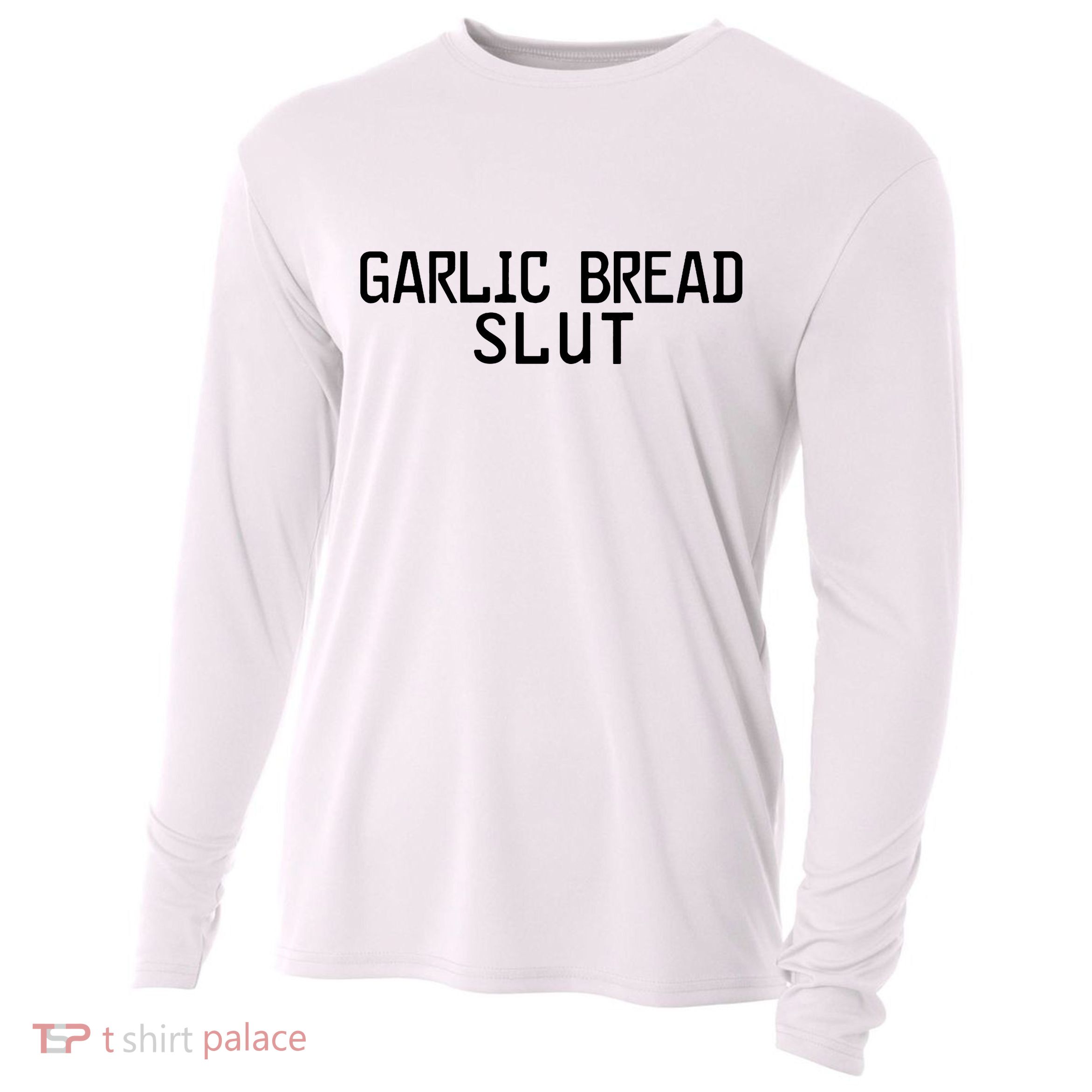 Garlic Bread Slut Cooling Performance Long Sleeve Crew
