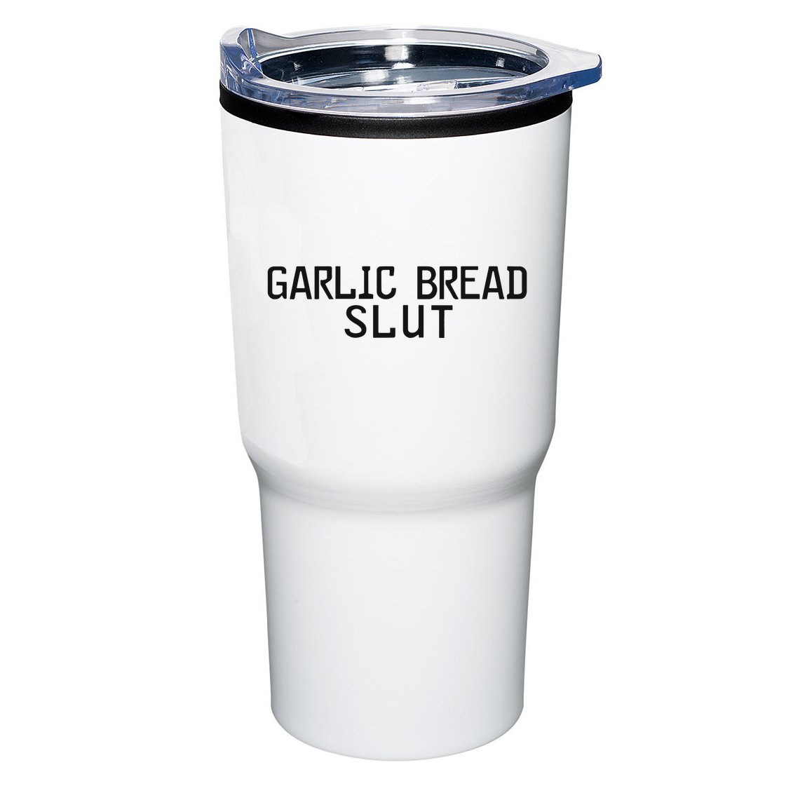 Garlic Bread Slut Tumbler