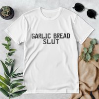Garlic Bread Slut Premium T-Shirt