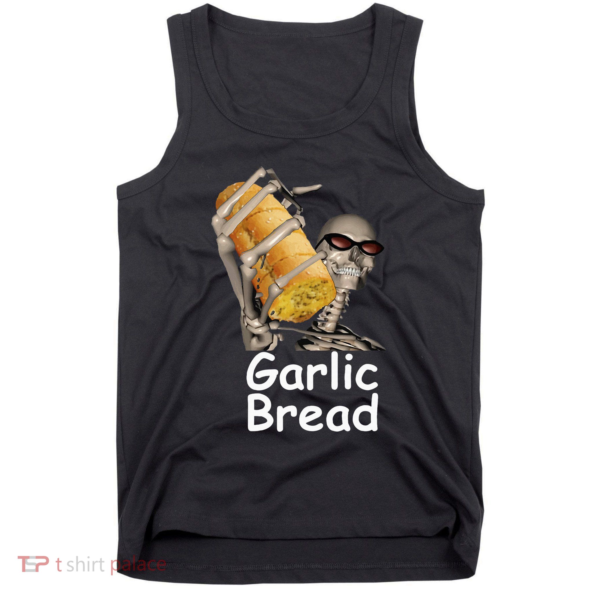 Garlic Bread Skeleton Funny Tank Top