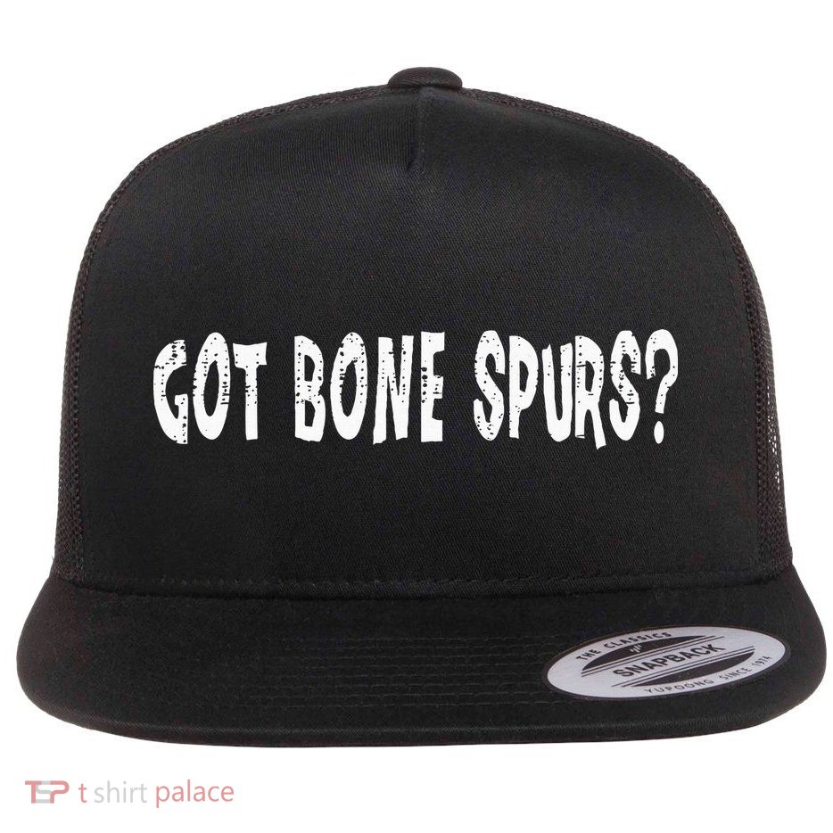 Got Bone Spurs Funny Anti Trump Military Veteran Flatbill Hat