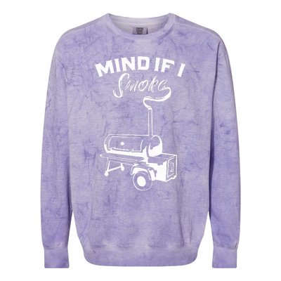 Grilling Bbq Smoker Food Lover Grill Mind If I Smoke Gift Colorblast Crewneck Sweatshirt