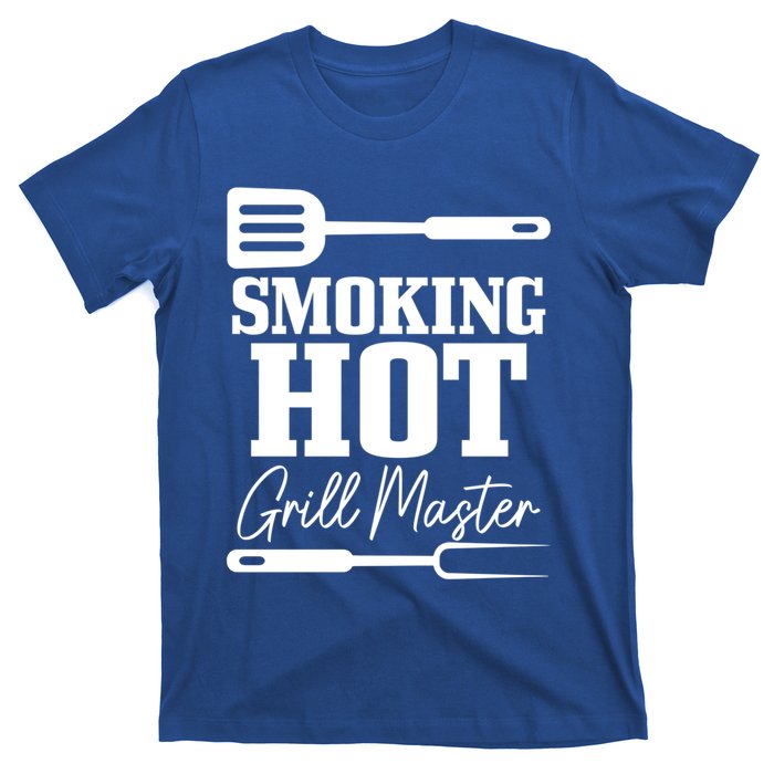 Grilling Bbq Smoking Hot Funny Fathers Day Meaningful Gift T-Shirt