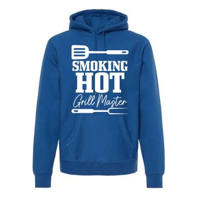 Grilling Bbq Smoking Hot Funny Fathers Day Meaningful Gift Premium Hoodie