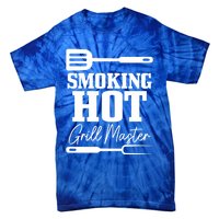 Grilling Bbq Smoking Hot Funny Fathers Day Meaningful Gift Tie-Dye T-Shirt