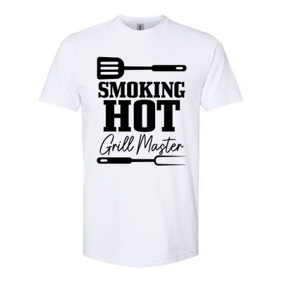 Grilling Bbq Smoking Hot Funny Fathers Day Meaningful Gift Softstyle CVC T-Shirt