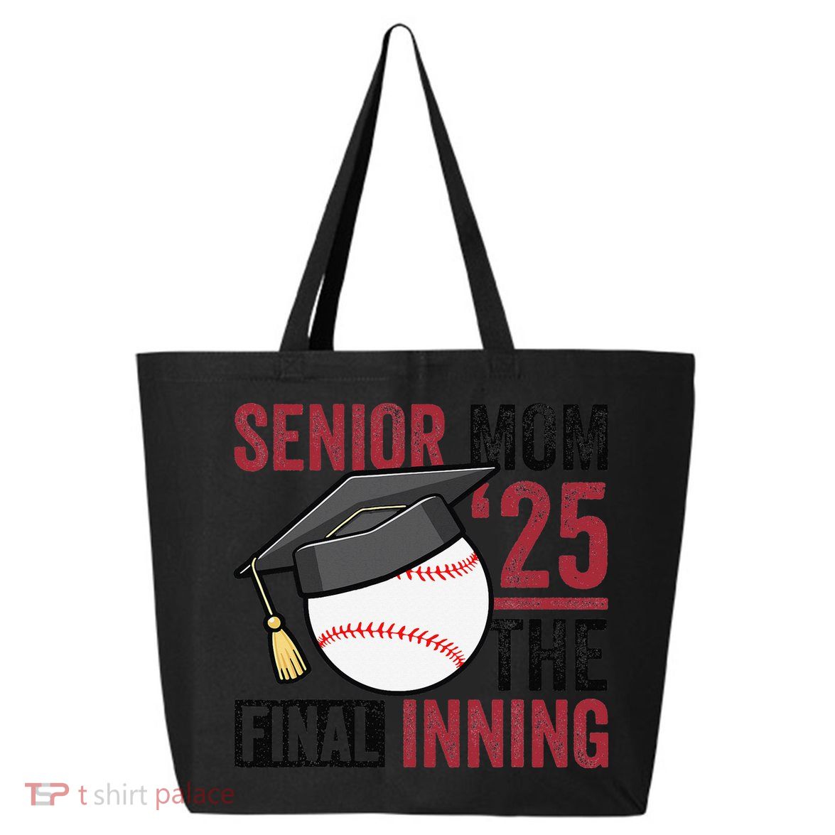 Graduation Baseball Senior Mom 2025 Graduate Final Inning 25L Jumbo Tote
