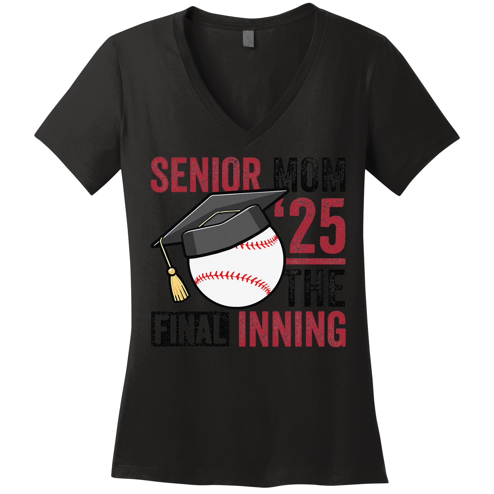 Graduation Baseball Senior Mom 2025 Graduate Final Inning Women's V-Neck T-Shirt