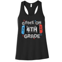 Gamer Back To School Funny Game On 4th Grade Women's Racerback Tank