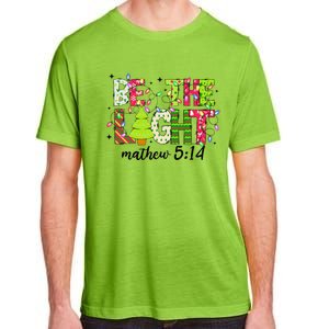 Groovy Be The Xmas Light Matthew 5 14 Jesus Christmas Lights Adult ChromaSoft Performance T-Shirt