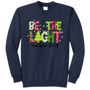 Groovy Be The Xmas Light Matthew 5 14 Jesus Christmas Lights Sweatshirt