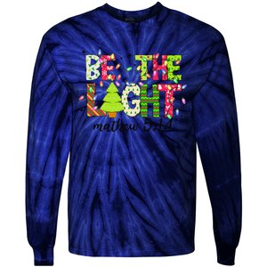 Groovy Be The Xmas Light Matthew 5 14 Jesus Christmas Lights Tie-Dye Long Sleeve Shirt