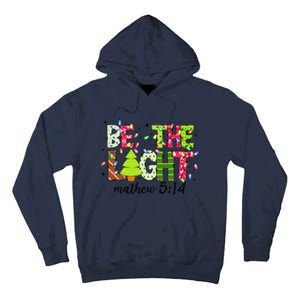 Groovy Be The Xmas Light Matthew 5 14 Jesus Christmas Lights Tall Hoodie