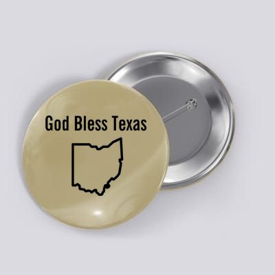 God Bless Texas Ohio Button