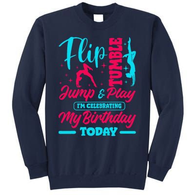 Gymnastic Birthday Theme Jump Gymnast Bday Party Acrobat Tall Sweatshirt